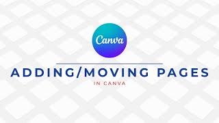 Adding & Moving Pages in Canva