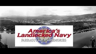 America's Landlocked Navy: Farragut's WWII Memories