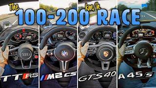 M2 CS - GTS 4.0 - TT RS - A45s | 100-200 km/h RACE  | by Automann