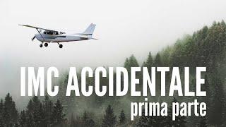 IMC accidentale: come evitarla durante il volo VFR (prima parte)