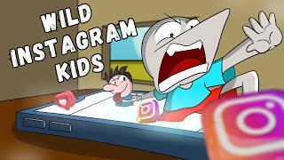 WILD INSTAGRAM KIDS : ANGRY PRASH