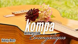 kompa instrumentale évangélique "méditation"_kompa evanjelik_beat evanjelik_[Vobsky beats] 2022