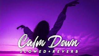 Calm Down - (Slowed+Reverb) | Rema,Selena Gomez | LoFi LINES