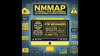 Nmap Tutorial for Beginners: Master Network Scanning in Minutes!