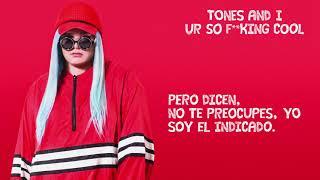 Tones and I -  Ur So F**king Cool (Lyric Video en Español)