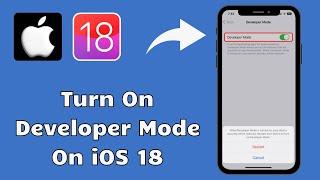 How to Turn on Developer Mode in iPhone iOS 18