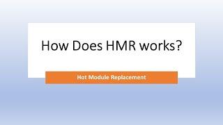 How Does Hot Module Replacement works?
