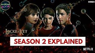 Locke & Key Season 2 Recap in Hindi | Explained in Hindi | The Explanations Loop
