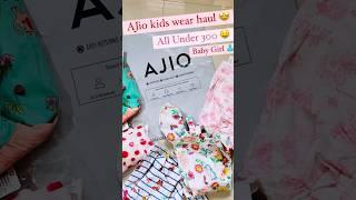 ️AJIO Kids wear Haul | Ajio baby girl  dress haul #under300 | #kgfrendz @AJIOLIFE 