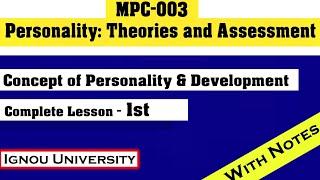 MPC-003| Lesson-1| Concept of Personality and Personality Development M.A Psychology IGNOU withNotes