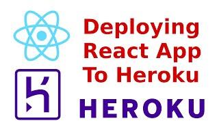 How to deploy React App to Heroku from Scratch for Beginners | Deploy Local React App to Heroku