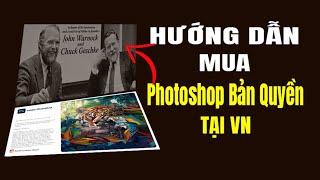 Hướng dẫn chi tiết cách mua Photoshop Bản Quyền Tại VN