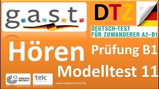 G A S T DTZ B1, Hören, Prüfungen B1 Neu 2024 Modellsatz 11 NEU  2024 Mit Lösung