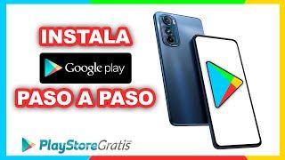 Instalar PLAY STORE GRATIS para celular PASO a PASO