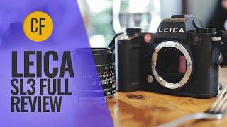 Leica SL3: Full Review