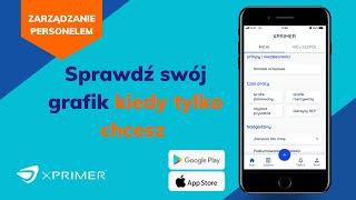 Weryfikacja grafiku pracy w aplikacji mobilnej XPRIMER - sprawdź grafik pracy kiedy tylko chcesz!