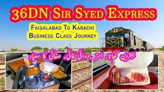 Sir Syed Express Luxury Ride | Business Class Travel of 36DN from Faisalabad to Karachi