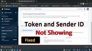 Server and Sender ID Not Showing | How to Enable Firebase Cloud Messaging API (Legacy)  in 2023