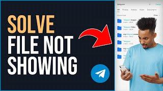 How To Solve Telegram File Not Showing In File Manager (Quick Tutorial)