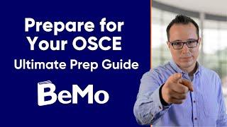 How to Prepare for Your OSCE | Ultimate Prep Guide | BeMo Academic Consulting #BeMo #BeMore