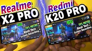 Realme X2 Pro Vs Redmi K20 Pro : Pubg Test and Heat Test