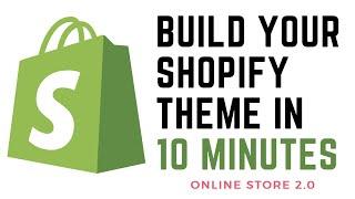 Getting started with Shopify Themes - Online Store 2.0