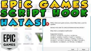 Epic Games Script Hook Sürüm Sorunu GTA V | Bu hata nasıl giderilir ? | Neden Verir