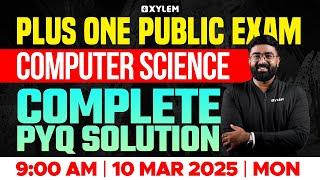 Plus One Public Exam Computer Science | Complete PYQ Solution | Xylem Plus One