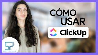  Cómo usar ClickUp | Gestión de Proyectos y Tareas con ClickUp