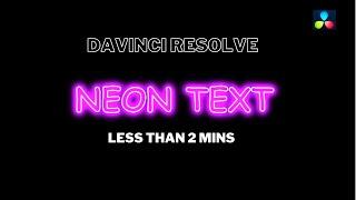 Neon Text | DaVinci Resolve 18 |