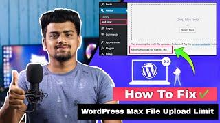 How to Increase Maximum Upload File Size in WordPress | Increase Memory limit | Easiest Method 2021