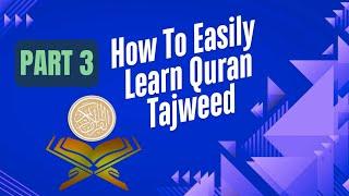 Basic of Tajweed Dul Quran | Lesson 3 | Surah Asr Se Adiyat last | By Hafiz Abdul Musawwir