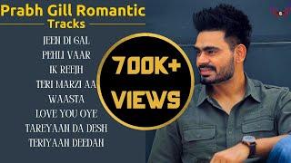 Prabh Gill All Songs | Romantic Punjabi Songs | Jukebox | Guru Geet Tracks