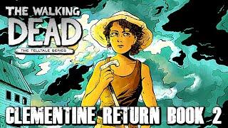 The Walking Dead: CLEMENTINE BOOK TWO READING LIVE (Clementine Returns)