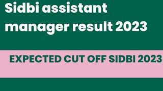 sidbi assistant manager result 2022 | sidbi grade a cut off 2022