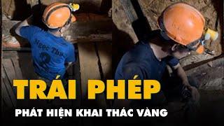 Phát hiện 14 người khai thác vàng trái phép trong đồi luồng ở Thanh Hóa