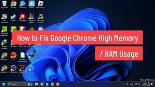 How to Fix Google Chrome High Memory / RAM Usage on Windows PC (2024)