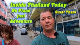 Inside Thailand Today, No Plans Just Adventure