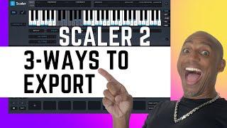 Scaler 2 - 3 Ways to Export MIDI