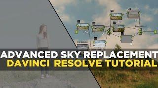 Advanced Sky Replacement - DaVinci Resolve 14 Studio Tutorial