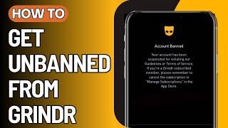 How to Get Unbanned from Grindr | Grindr Account Ban Problem | Unbanned Grindr Account