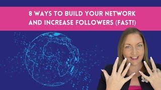 How to Grow Your Network and Increase Followers on LinkedIn (Fast!)