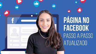 Como criar uma página do Facebook | ATUALIZADO 2021 (passo a passo)