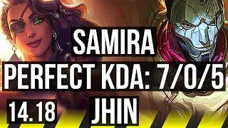 SAMIRA & Vel'Koz vs JHIN & Soraka (ADC) | 7/0/5, 1300+ games, Godlike | NA Grandmaster | 14.18