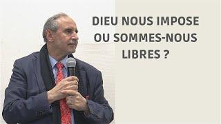 Dieu nous impose ou sommes-nous libres ? - Abdallah Ben Mansour