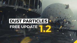 Dust Particles+ v1.2 Update | What's new?