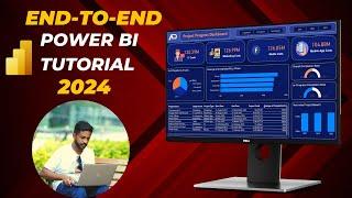 Power BI End to End Report Development | Dashboard Tutorial 2024 | Beginners Power BI Course 2024