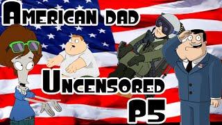 American Dad Uncensored Part 5