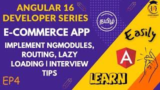 E-Commerce Angular Dev Series | NgModules, Routing, Lazy Loading | EP4 (Tamil) | Angular 16