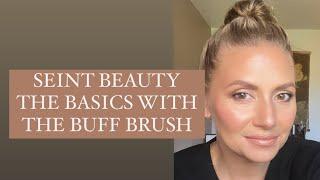 Seint Makeup the Basics with the Buff Brush